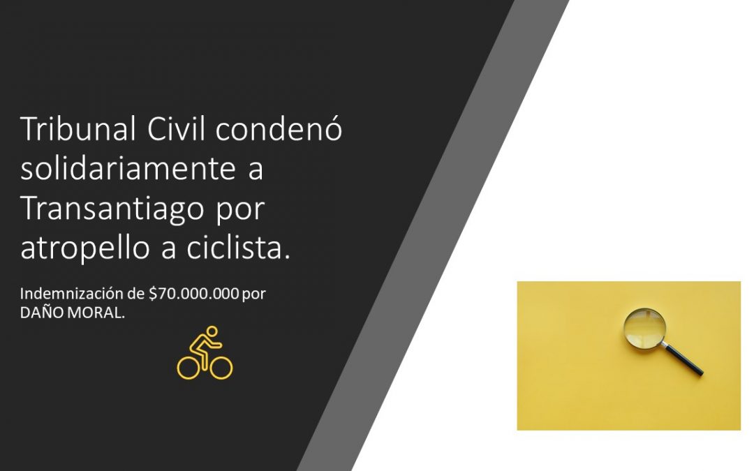 Tribunal Civil condena a empresa de Transantiago por atropello a PEATÓN.